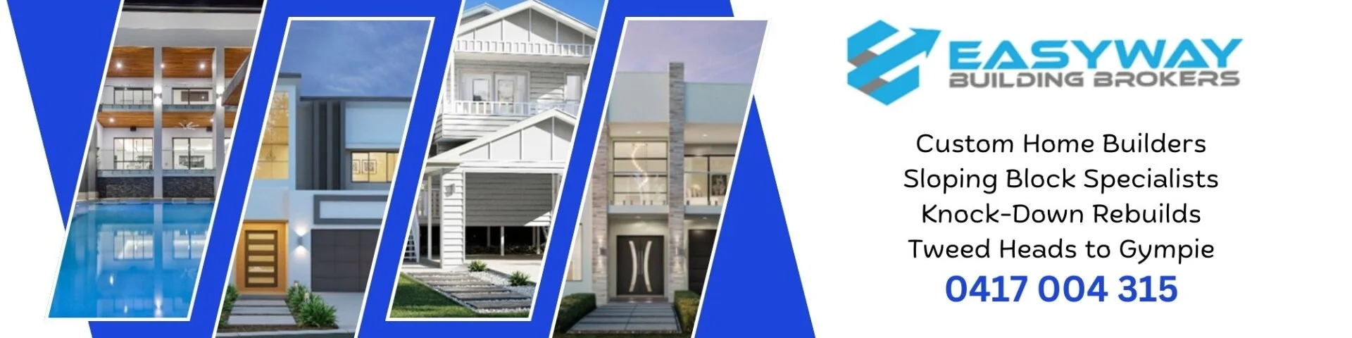 Easyway Building Brokers banner showcasing custom home building and sloping block specialists.